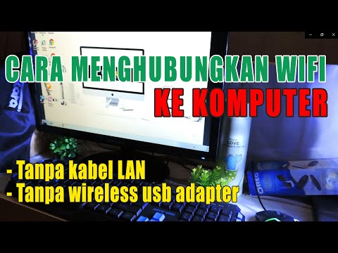 Cara Menghubungkan Wifi ke Komputer Tanpa Kabel Lan | Sambungkan Wifi Ke PC