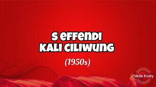 S Effendi ~ Kali Ciliwung (1950s)