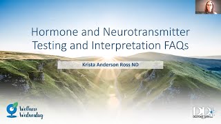 Hormone And Neurotransmitter Testing and Interpretation FAQ's