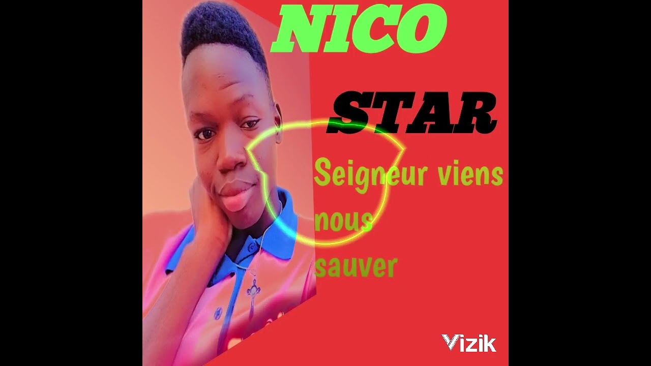 Nico star Jésus viens à nos secours