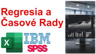 Online kurz IBM SPSS, Microsoft Excel Štatistika - Analýza Časových Radov a Prognózovanie Predikcia