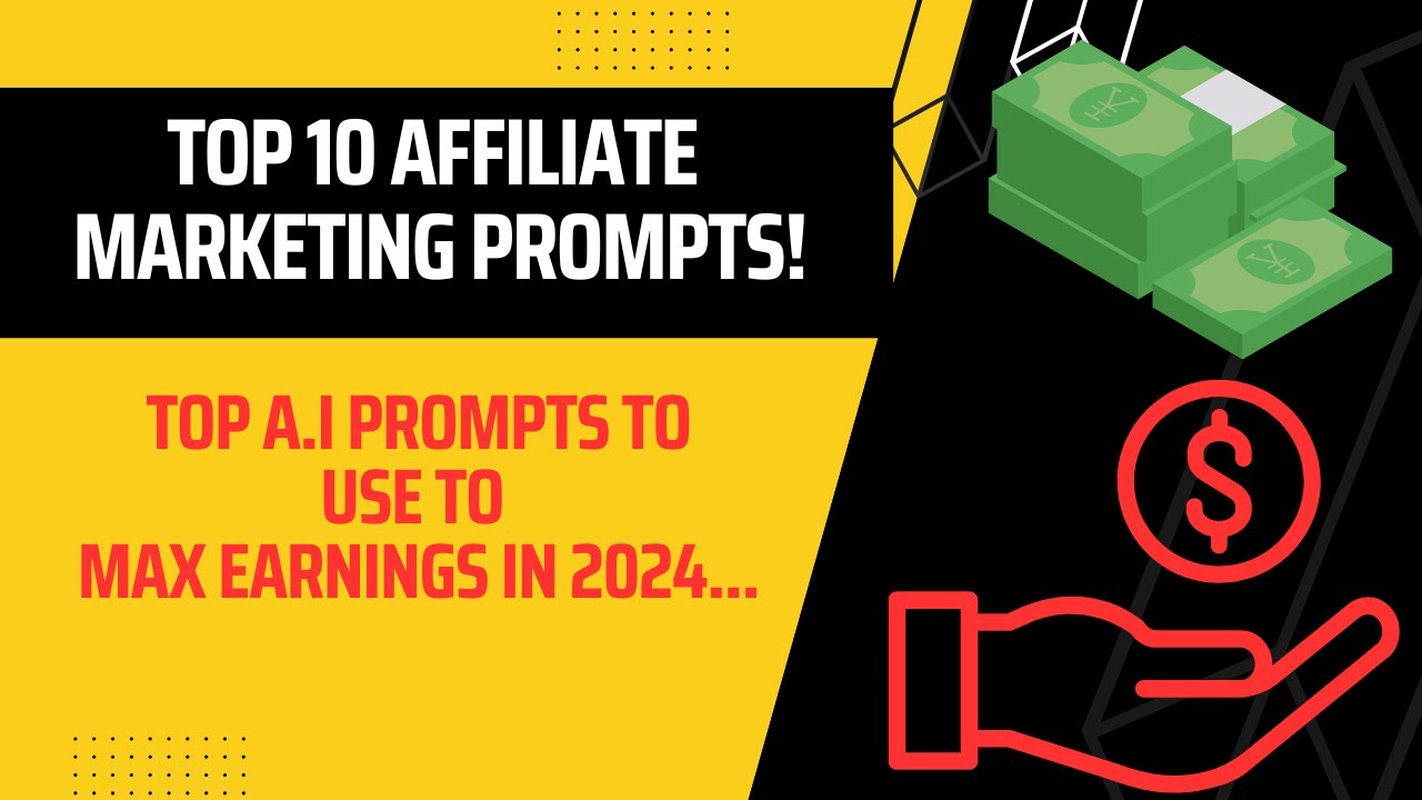 Top 10 Affiliate Marketing Prompts You MUST Use for 2024 Success! #ai # ...