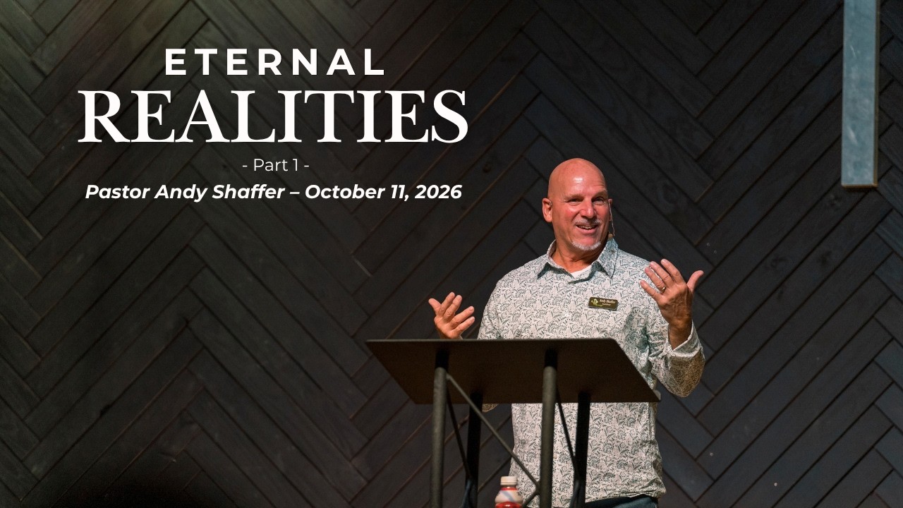 ETERNAL REALITIES—PART 1, “WHAT HAPPENS?”