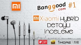 If Tasarım Ödüllü Xiaomi Hybrid Hi - Res Kulakiçi Kulaklık Detaylı İncelemesi - Banggood Alışveriş