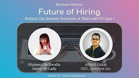 Sassy HR Lady : Future of Work ft. Nazneen Batliwalla | for Talent & Employers | by Crelytics