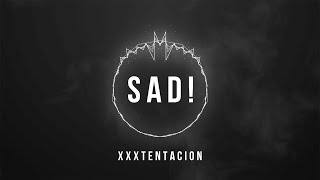 XXXTENTACION - SAD! (Audio Visualizer)