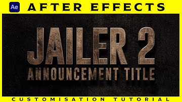JAILER 2 Announcement Title - Customization Tutorial | After Effects | KEVIN Phase 3