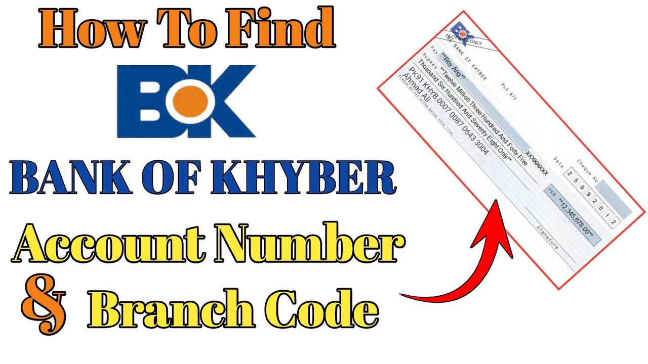 Khyber Bank Account Number On Cheque BOK Branch Code YouTube Khyber Bank Account Number On Cheque BOK Branch Code YouTube