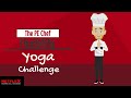 Pe chef flexibility yoga challenge 5 components of fitness