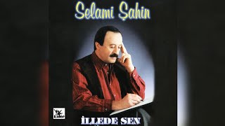 Selami Şahin İlle De Sen Albüm Kapakları
