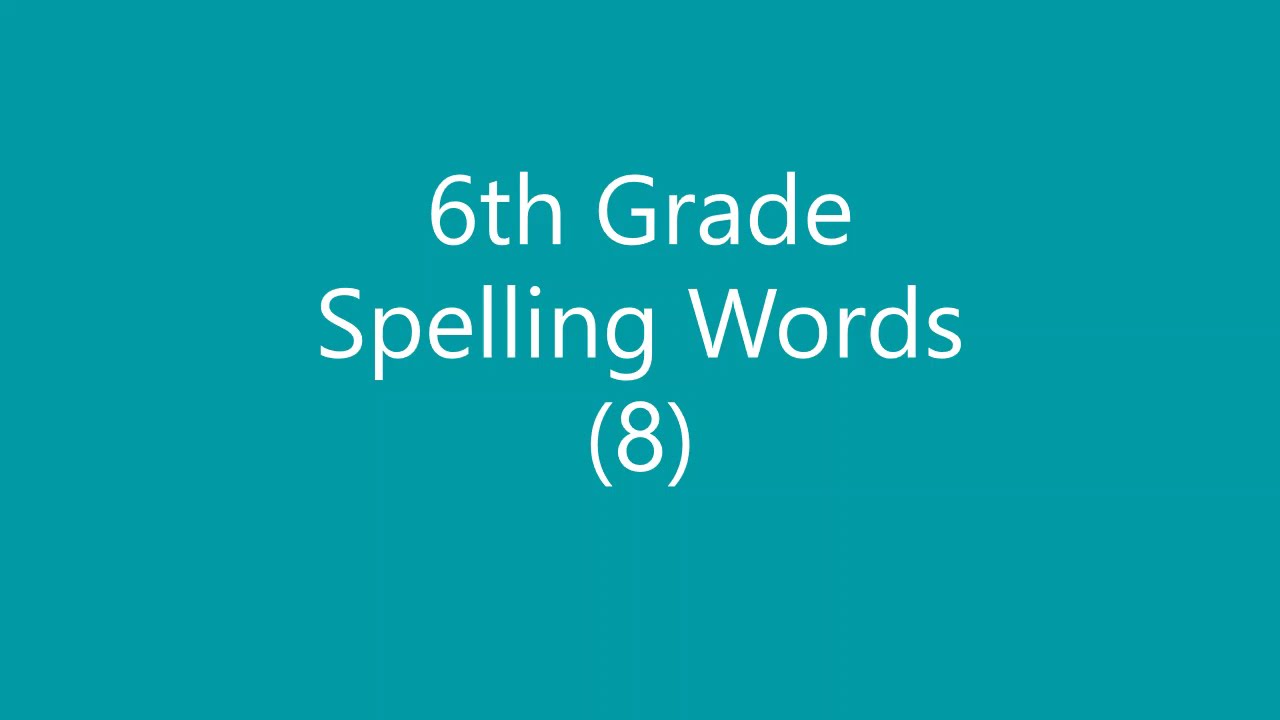 6th Grade Spelling Words With Meaning 8 Youtube