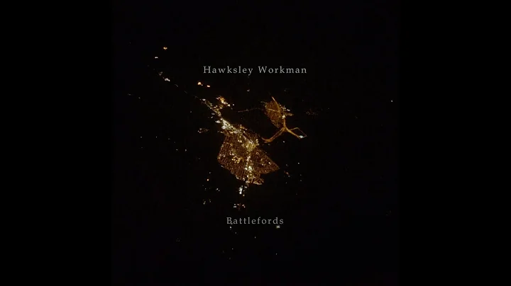 Battlefords - Hawksley Workman