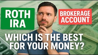 Which Account Grows Your Wealth Faster Roth IRA vs. Brokerage EXPLAINED!
