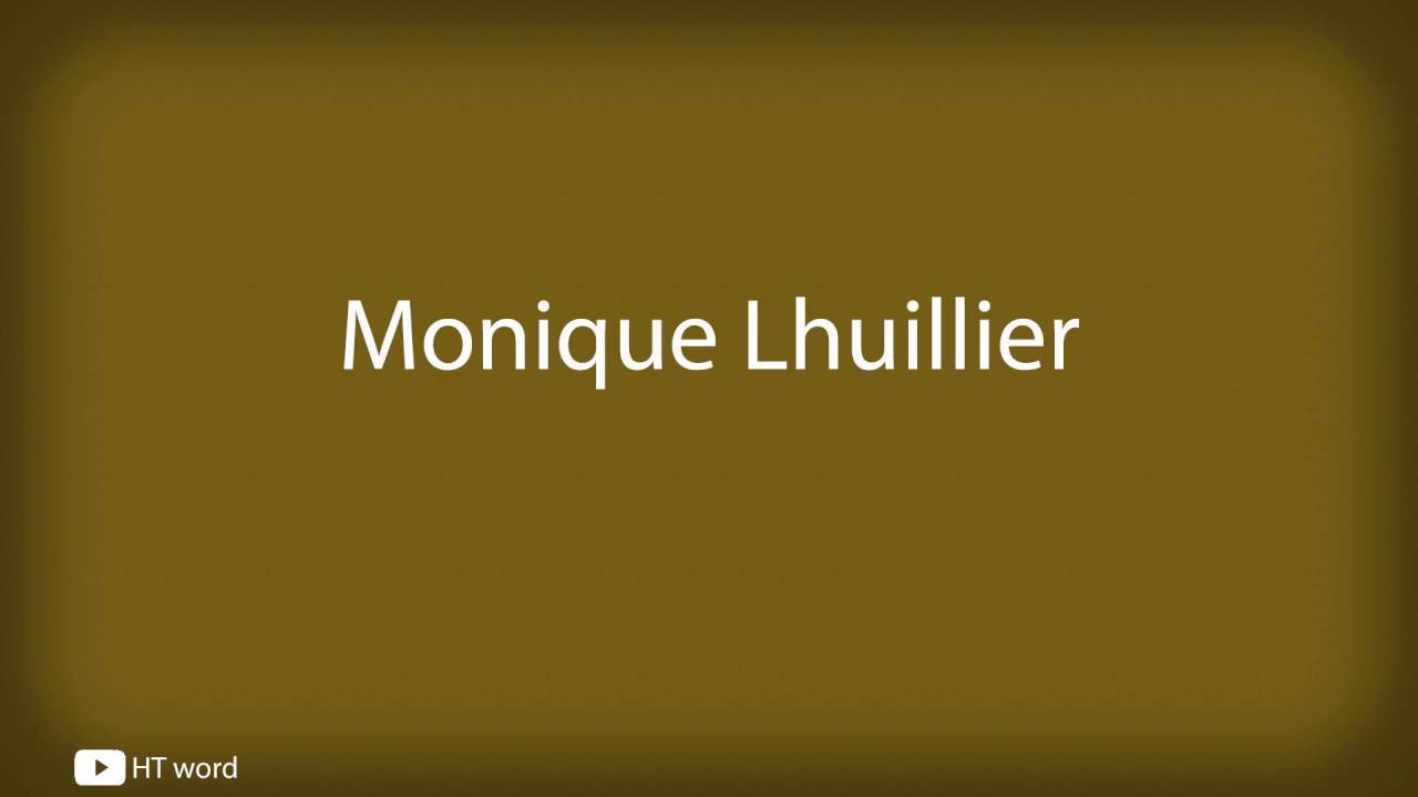 How to pronounce Monique Lhuillier YouTube