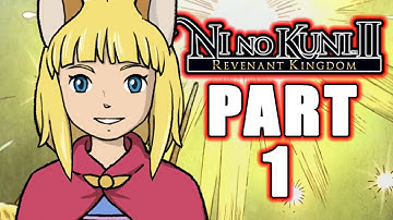 Ni No Kuni 2 - Revenant Kingdom - Gameplay Walkthrough - Part 1 - Huge Betrayal!