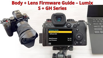 How to Update Firmware on Lumix S, S5 II, S5 II X, GH5, GH6 (2025 Guide – Body & Lens)