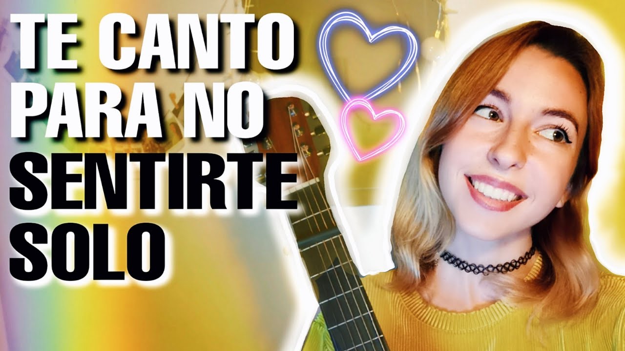 Te canto para que no te sientas solo ❤️ (en ASMR)
