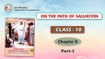 ON THE PATH OF SALVATION | CLASS 10 | CHAPTER 9 | PART 1 | Syro-Malabar