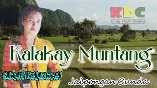 Kalakay Muntang  S Ijah Khadijah Ii Jaipongan Lawas Enak Didengar kangdedicosmo