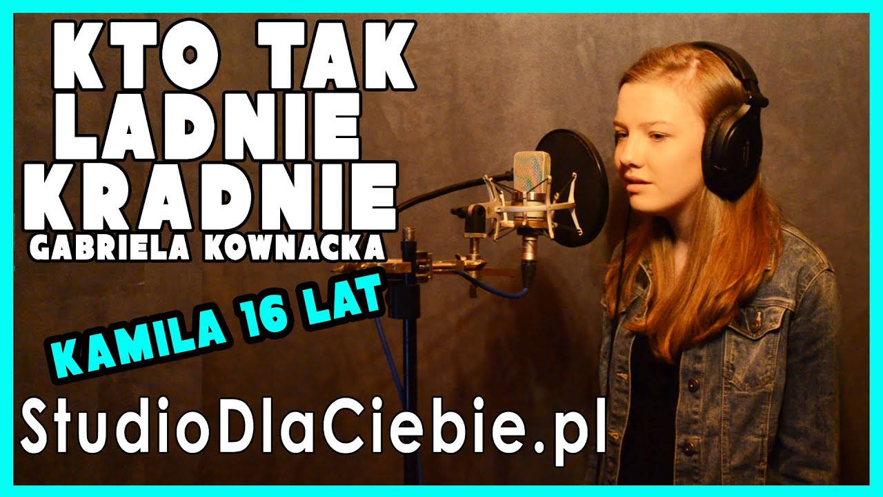 Kto Tak Ładnie Kradnie - Gabriela Kownacka (cover by Kamila Kiecoń