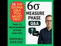 25 Green Belt Six Sigma MCQs |Topic: 2.3 Measurement System Analysis |Test Yourself! Ace your Exams!