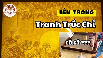 Cấu Tạo Bên Trong của Tranh Trúc Chỉ - Tranh Nghệ Thuật Trang Trí Không Gian Phòng Thờ Hiện Đại