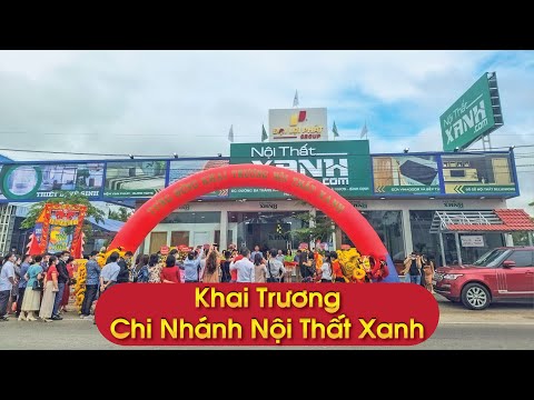 Video Nội thất xanh khai trương chi nhánh TX.Hoài Nhơn, Bình... - youtube