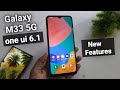 Samsung M33 5G One Ui 6.1 New Features