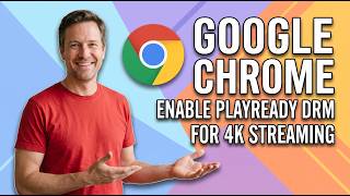 How To Enable PlayReady DRM On Windows 11 Google Chrome For 4K Streaming (Easy Guide)
