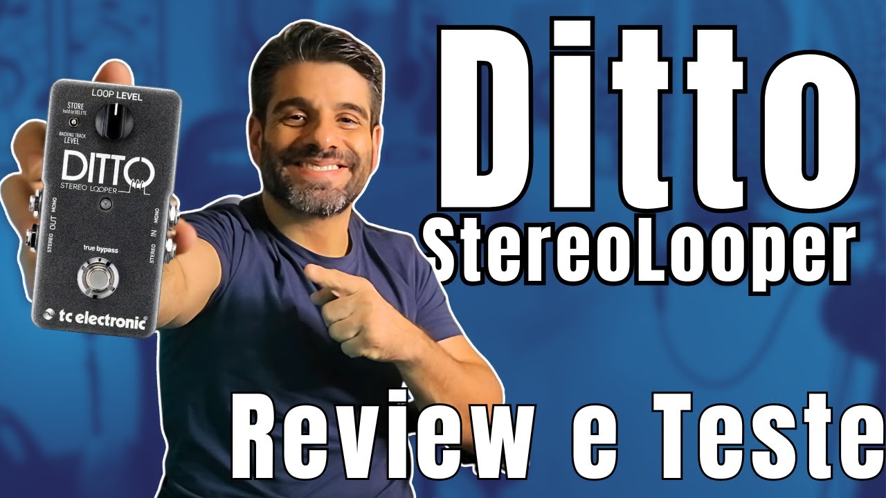 Review Ditto Stereo Looper, o Pedal de Loop da Ditto ! Review e Teste