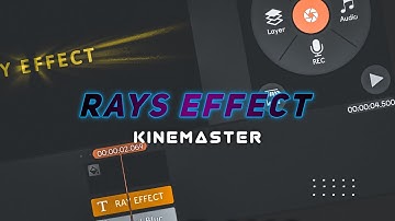 Light Rays Text Effect In Kinemaster | Rays Effect Text Editing | Kinemaster Text Animation