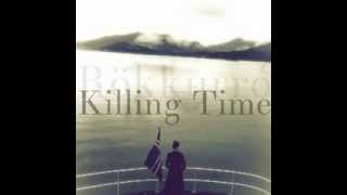 Killing Time - Rökkurró (audio) chords