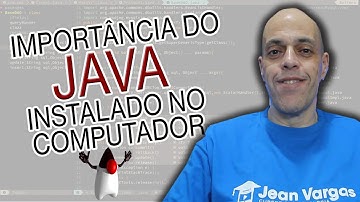 PORQUE É IMPORTANTE TER O JAVA  INSTALADO NO COMPUTADOR | Prof. Jean Vargas
