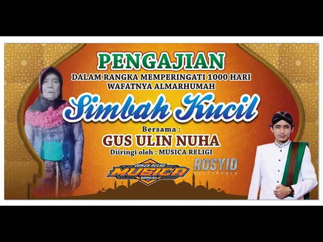 LIVE🔴 GUS ULIN NUHA | MUSICA RELIGI | MENGENANG 1000 HARI ALMH. SIMBAH KUCIL | SANDEN, 31/10/2023 class=