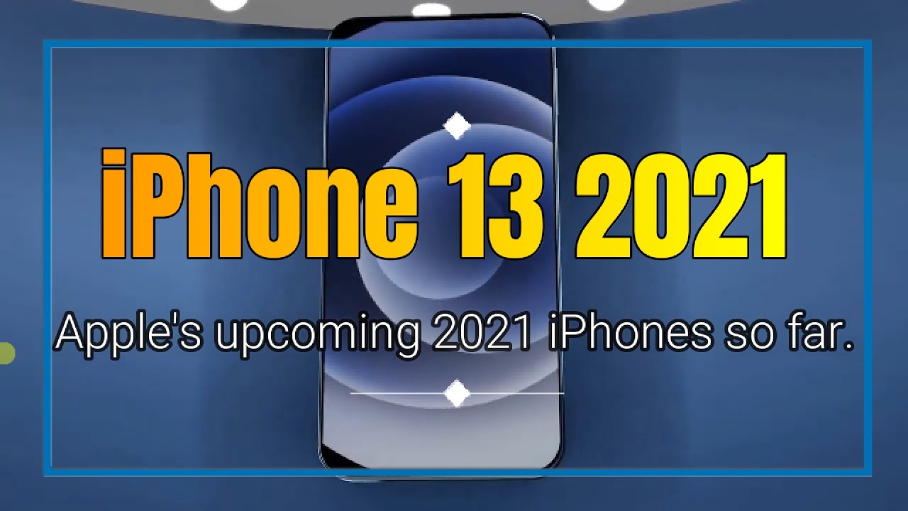 iPhone 13 2021