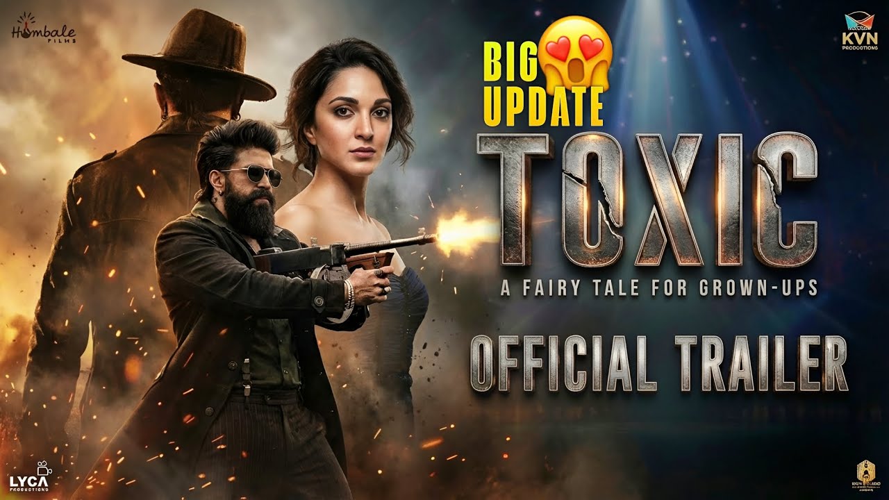 TOXIC Official Trailer & Teaser Release Big Update 😱 Teaser Date Revealed? | Toxic Movie New Update🔥