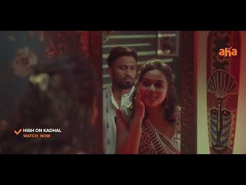 High on Kadhal | Best Scenes | Vijay Viruz | Nakshatra | Eruma Saani | Watch Now On Aha