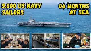 Life inside a $13 Billion US Aircraft Carrier : How 5000 Sailors Eat Sleep & Work at Sea