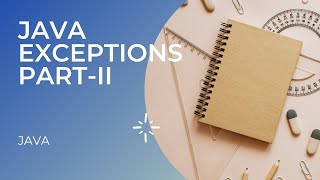 Day80 Java Exceptions Part-II || Multiple Catch Block || Nested Try Block || Finally Block