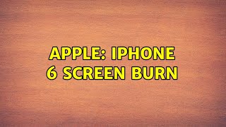 Apple: iPhone 6 screen burn (3 Solutions!!) screenshot 5