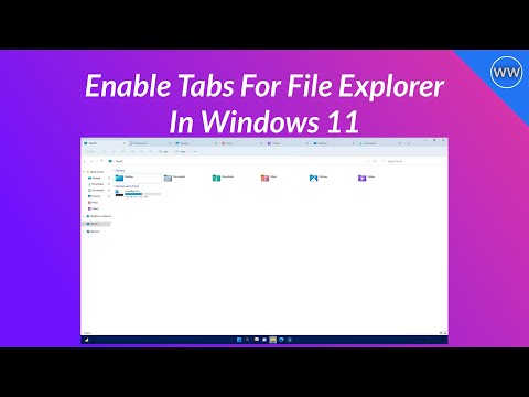 How To Enable Tabs For File Explorer In Windows 11