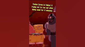 Fusion Cores trying not to run out after being used for 2 minutes: Fallout 4 Memes #shorts