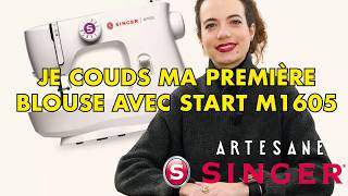 Bande annonce : Je couds ma première blouse avec la SINGER Start M1605