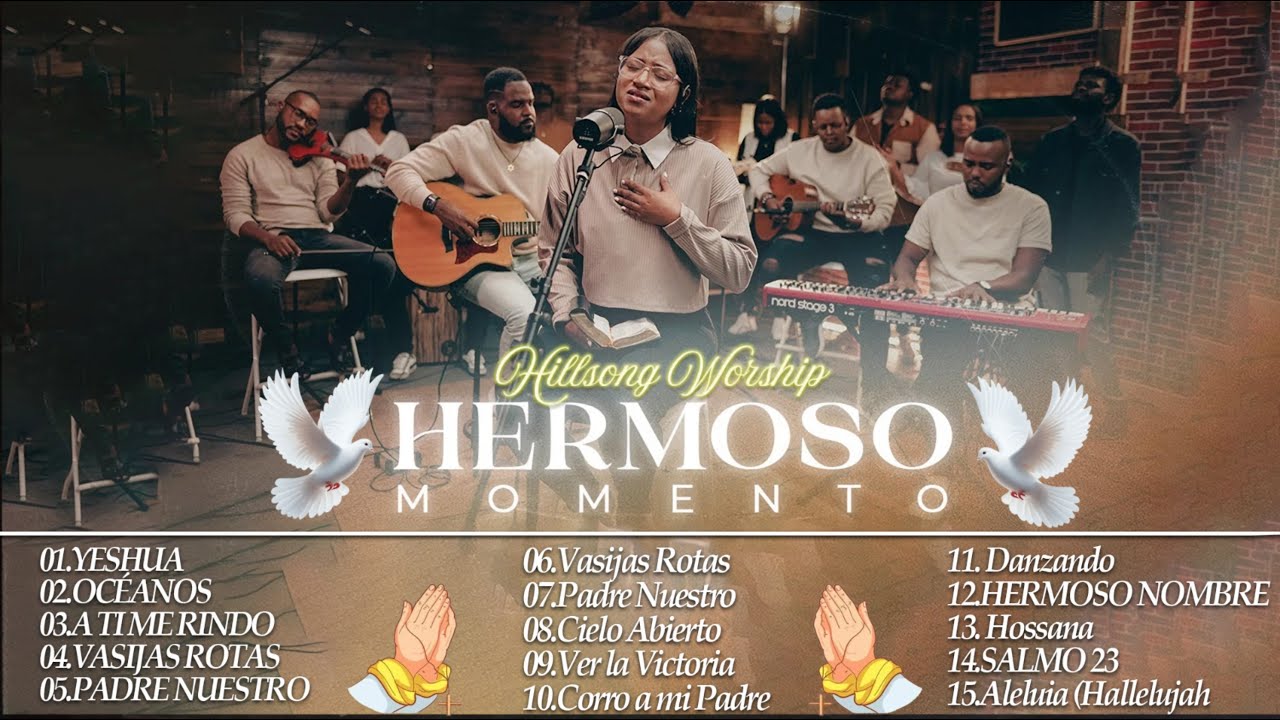 CREO EN TI - HERMOSO NOMBRE - A TI ME RINDO🌟Hillsong Español Sus Mejores Canciones🙏Grandes Éxitos#4