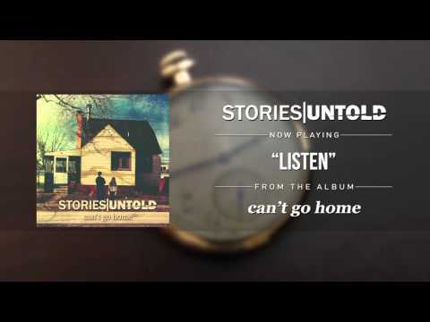 Stories Untold - "Listen" (Full Album Stream)