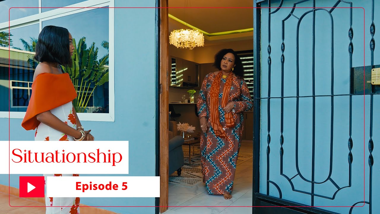 SITUATIONSHIP TAMTHILIA | EPISODE  5