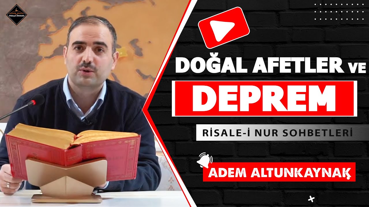 Doğal Afetler ve Deprem - Risale-i Nur Sohbetleri - 07.02.2023 - YouTube