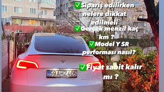 TESLA MODEL Y SR TEK MOTOR YETERLİ Mİ ? MENZİL YETERLİ Mİ?ARAÇ ALIM SÜRECİ