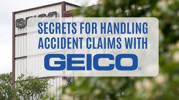 Dealing With GEICO on Accident Claims