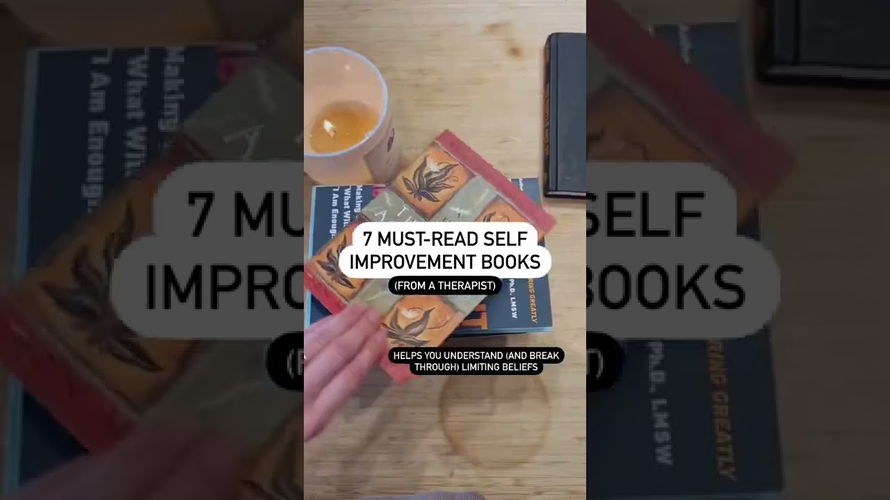 7 Must Read Self-Improvement Books | TIPS FROM A THERAPIST